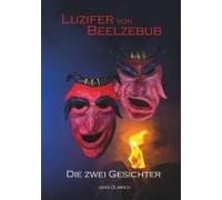 Luzifer Von Beelzebub - Die Zwei Gesichter