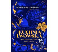 Lviv Cuisine Marianna Dushar (Buch auf Polnisch)