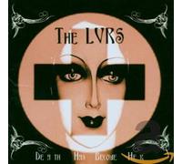 Lvrs, The - Death Has Become Her [Import]