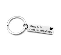 LWBTOSEE Porte-clés avec gravure « Drive Safe I Need You Here with Me »