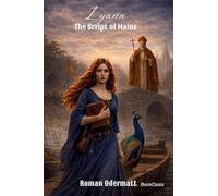 Lyana - The Script of Mainz: A historical novel about knowledge, power, and the birth of printing