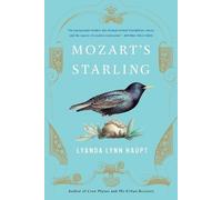Lyanda Lynn Haupt Mozart's Starling (Poche)