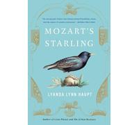 Lyanda Lynn Haupt Mozart's Starling (Poche)