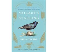 Lyanda Lynn Haupt Mozart's Starling (Poche)
