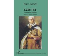 Lyautey - Un Saharien Atyique