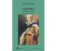 Lyautey Un saharien atypique - Paul Doury - L'harmattan - broché - Biographie