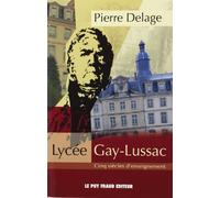 Lycee gay lussac, cinq siecles d'enseignement