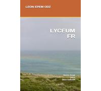 LYCEUM FR: Destin Forgé entre Deux Cultures