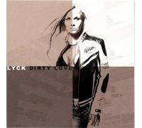 Lyck - Dirty love [Single-CD]