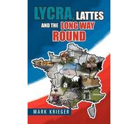 Lycra, Lattes And The Long Way Round