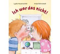 Lydia Hauenschi Ich war das nicht: Kinderbuch über das Streiten und Ver (Relié)
