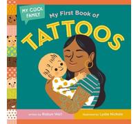 My First Book of Tattoos by Lydia Nichols Lydia Nichols (Auteur)