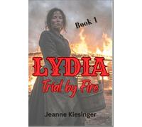 Lydia: Trial by Fire