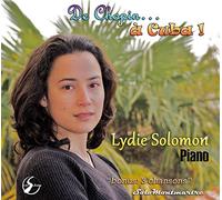 LYDIE SOLOMON - DE CHOPIN A CUBA