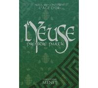 L'yeuse Première Partie - Christophe Menet - Bookelis - broché - Roman