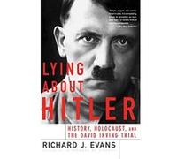Lying About Hitler Richard J. Evans (Auteur)