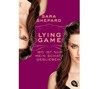 LYING GAME 04 - Wo ist nur mein Schatz geblieben?
