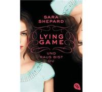 Lying Game Und raus bist du | Sara Shepard