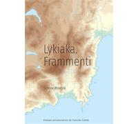 Lykiaka. Frammenti - Simone Podesta - Presses Univeau Franche-Comte - broché - Essai