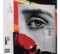 Lykke Li – So Sad So Sexy – MP3 (coupon inclus)