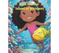 Lyla and the Island of Whispers: The Grumpy Grouper