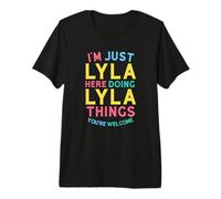 Lyla Fait des Choses drôles avec Lyla Name T-Shirt Haut de Gamme