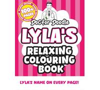 Lyla's Relaxing Colouring Book: Relaxing Patterns and Illustrations for All Ages