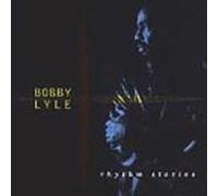 Lyle, Bobby - Rhythm Stories