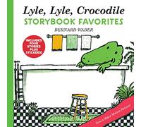 Lyle, Lyle, Crocodile – Favoris d'histoires : 4 livres complets + autocollants – Clarion