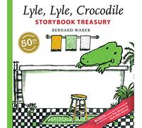 Lyle, Lyle, Crocodile Storybook Treasury