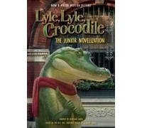 Lyle, Lyle, Crocodile: The Junior Novelization