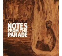 Lyle, Tyler - Notes from The Parade [Import]