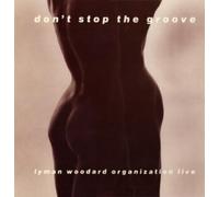 Lyman Woodard Organization - Don'T Stop the Groove