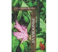 LYME, LA MALADIE DU SIÈCLE: Enquête et Conférences 2019