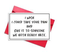 LYMEQING Carte de rétablissement amusante pour homme, femme, ami, carte d'encouragement humoristique pour famille, collègue, cadeau de rétablissement (I Wish I Could Take Your Pain and Give It to