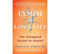Lymph & Longevity: The Untapped Secret to Health