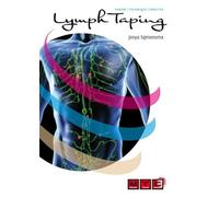 Lymph Taping: Theory,Technique, Practice