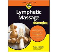 Lymphatic Massage For Dummies