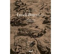 Lynch-Bages & Co - A Family, A Wine & 52 Recipes