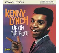 Lynch, Kenny - Up on The Roof [Import]