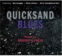 Lynch, Kermit - Quicksand Blues