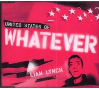 Lynch, Liam - United States of Whatever [Import]