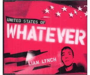 Lynch, Liam - United States of Whatever [Import]