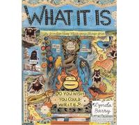 Lynda Barry - What It Is - Paperback - G245z