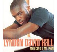 Lynden David Hall – Medicine 4 My Pain – CD