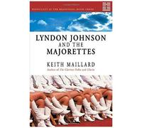 Lyndon Johnson And The Majorettes