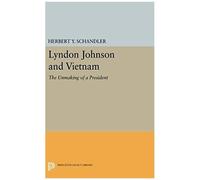 Lyndon Johnson And Vietnam