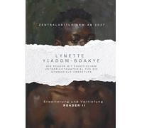Lynette Yiadom-Boakye -- Theorie- und Praxisaufgaben für die gymnasiale Oberstufe (Kunst GK/LK): Reader II