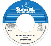 Lynn,Barbara - Movin on a Groove Barbara Lynn 7"|"Barbara Lynn