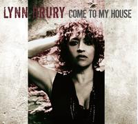 Lynn Drury - Come to My House